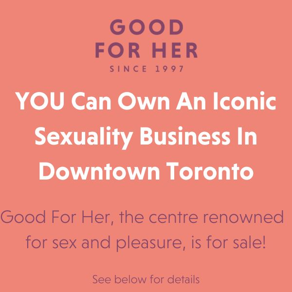 YOU Can Own An Iconic Sexuality Business In Downtown Toronto!