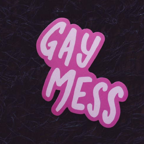 Grrrlspells Gay Mess 4" Vinyl Sticker
